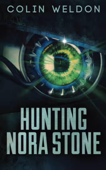 Cover of Hunting Nora Stone by Colin Weldon
